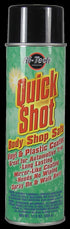 Quick Shot - Body Shop Safe